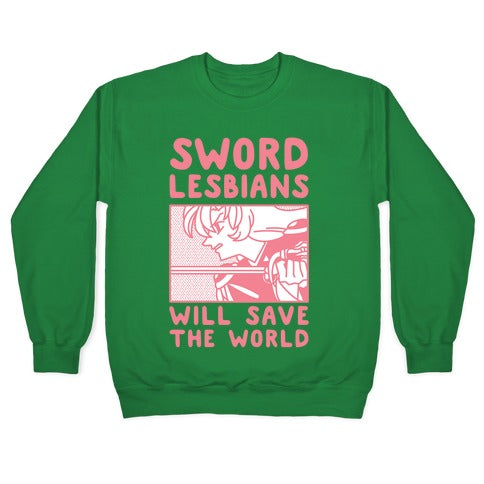 Sword Lesbians Will Save the World Utena Crewneck Sweatshirt