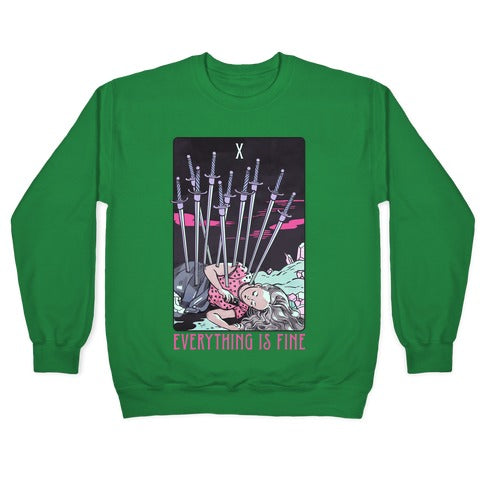 Ten Of Swords (Everything Is Fine) Crewneck Sweatshirt