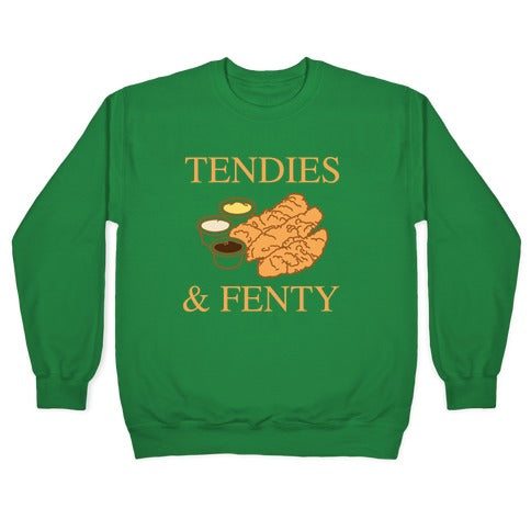 Tendies & Fenty Crewneck Sweatshirt
