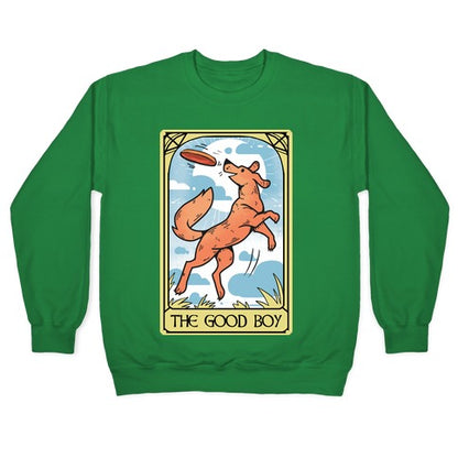 The Good Boy Crewneck Sweatshirt