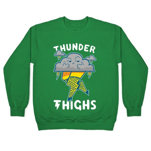 Thunder Thighs Crewneck Sweatshirt