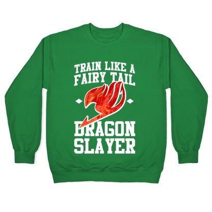 Train Like a Fairy Tail Dragon Slayer (Natsu) Crewneck Sweatshirt