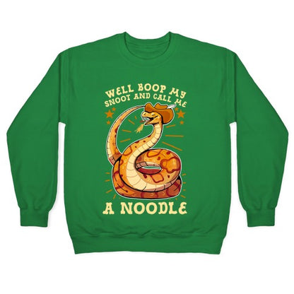 Well Boop My Snoot and Call Me A Noodle! Crewneck Sweatshirt