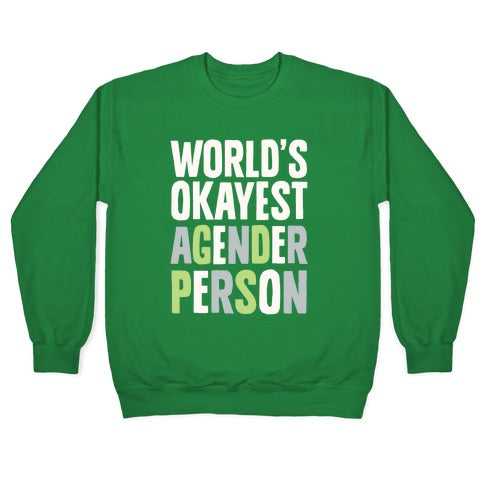 World's Okayest Agender Person Crewneck Sweatshirt