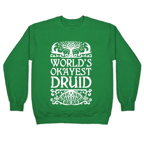 World's Okayest Druid Crewneck Sweatshirt