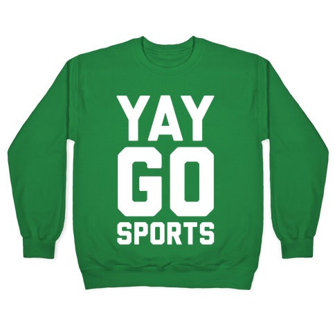 Yay Go Sports Crewneck Sweatshirt