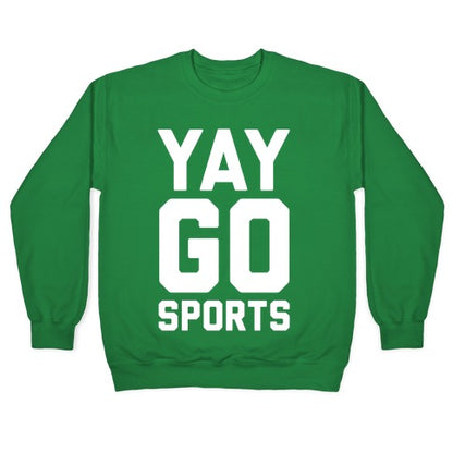 Yay Go Sports Crewneck Sweatshirt