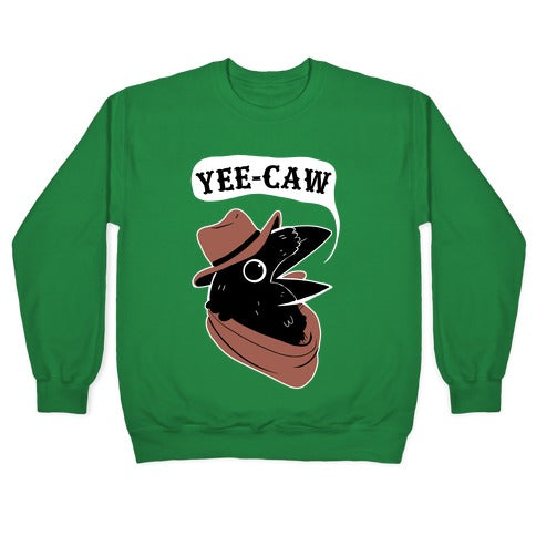 YEE CAW Crewneck Sweatshirt