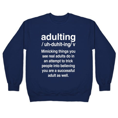 Adulting Definition Crewneck Sweatshirt