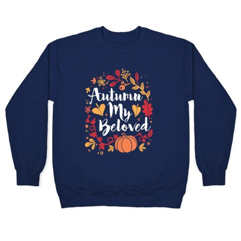 Autumn My Beloved Crewneck Sweatshirt