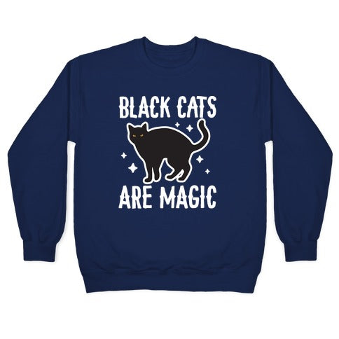 Black Cats Are Magic Crewneck Sweatshirt