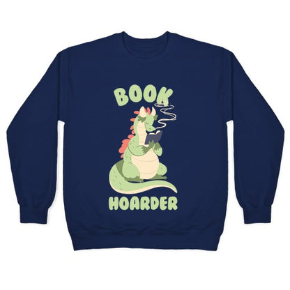 Book Hoarder Crewneck Sweatshirt