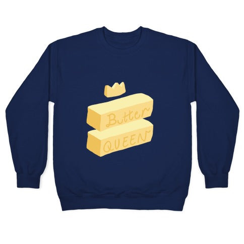 Butter Queen Crewneck Sweatshirt