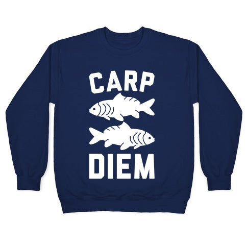 Carp Diem Crewneck Sweatshirt