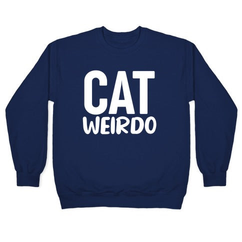 Cat Weirdo Crewneck Sweatshirt