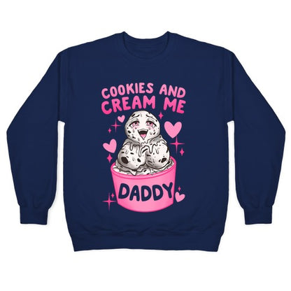 Cookies and Cream Me Daddy Crewneck Sweatshirt