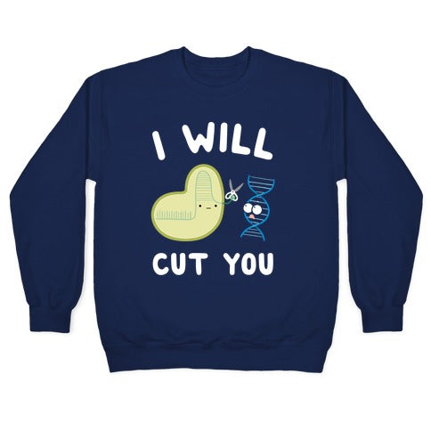 Crispr Will Cut You Crewneck Sweatshirt