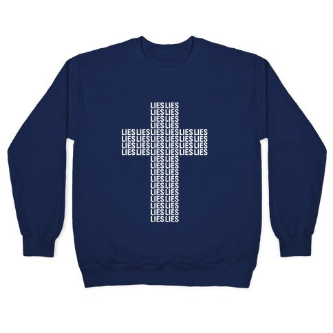 Cross of Lies Crewneck Sweatshirt