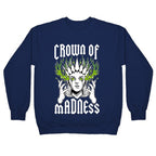 Crown Of Madness Crewneck Sweatshirt