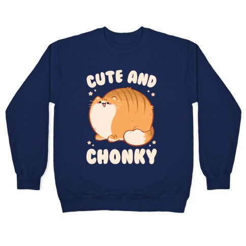 Cute and Chonky Crewneck Sweatshirt