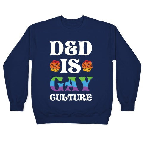D&D Is Gay Culture Crewneck Sweatshirt
