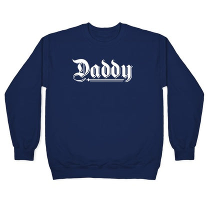 Daddy Gothic Crewneck Sweatshirt