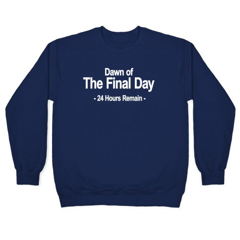 Dawn Of The Final Day Crewneck Sweatshirt
