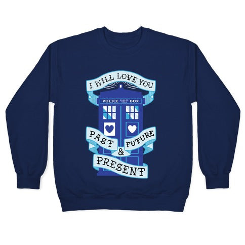 Doctor Who Love Past Future Present Crewneck Sweatshirt