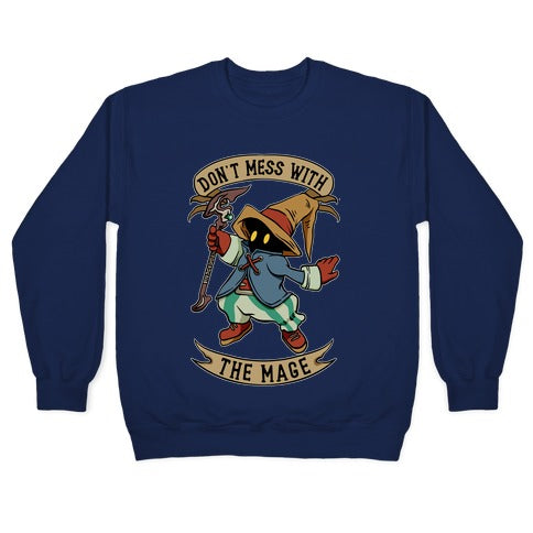 Don't Mess With the Mage Vivi Crewneck Sweatshirt