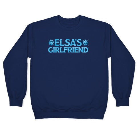 Elsa's Girlfriend Crewneck Sweatshirt