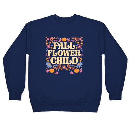 Fall Flower Child Crewneck Sweatshirt