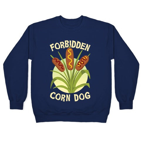 Forbidden Corndog Crewneck Sweatshirt