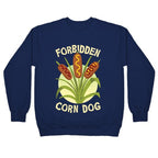 Forbidden Corndog Crewneck Sweatshirt