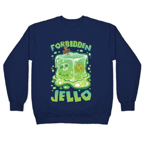 Forbidden Jello Crewneck Sweatshirt