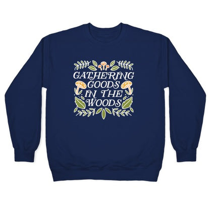 Gathering Goods In The Woods Crewneck Sweatshirt
