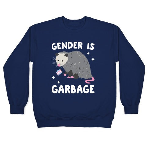 Gender Is Garbage Trans Opossum Crewneck Sweatshirt