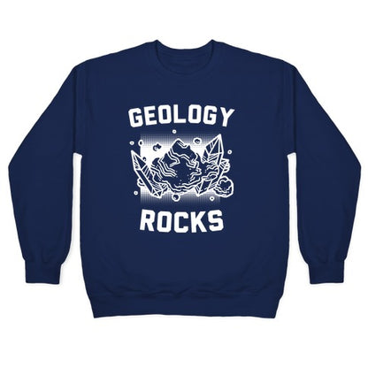 Geology Rocks Crewneck Sweatshirt