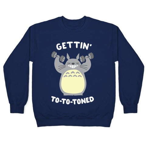 Gettin' Tototoned Crewneck Sweatshirt