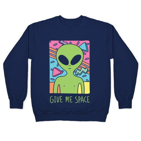 Give Me Space Alien Crewneck Sweatshirt