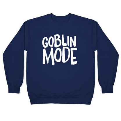 Goblin Mode Crewneck Sweatshirt
