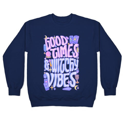 Good Times And Witchy Vibes Crewneck Sweatshirt