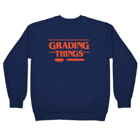 Grading Things Parody Crewneck Sweatshirt