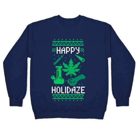 Happy Holidaze Crewneck Sweatshirt