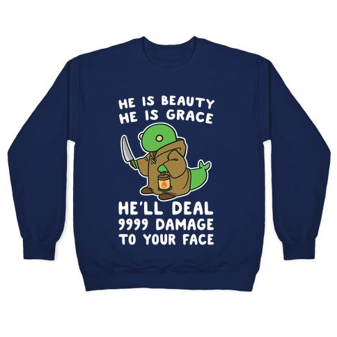 He is Beauty, He is Grace, He'll Deal 9999 Damage to your Face - Tonberry Crewneck Sweatshirt