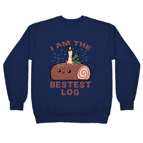 I Am The Bestest Log Crewneck Sweatshirt