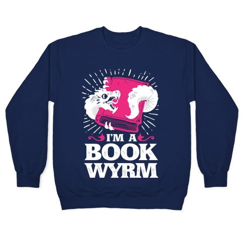 I'm a Book Wyrm Crewneck Sweatshirt