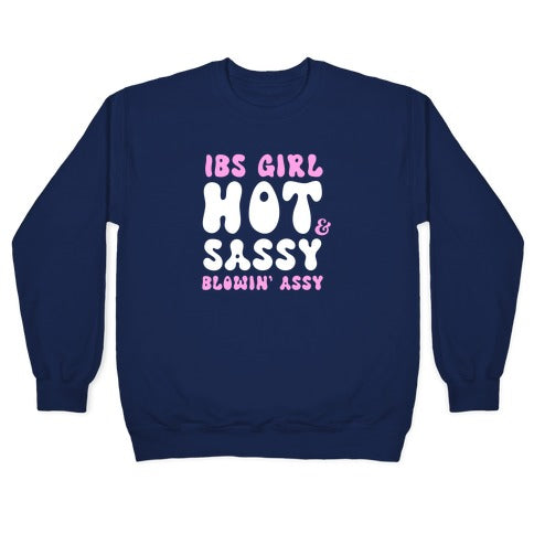 IBS Girl Hot & Sassy Blowin' Assy Crewneck Sweatshirt