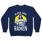 In Jesus' Name Ramen Crewneck Sweatshirt