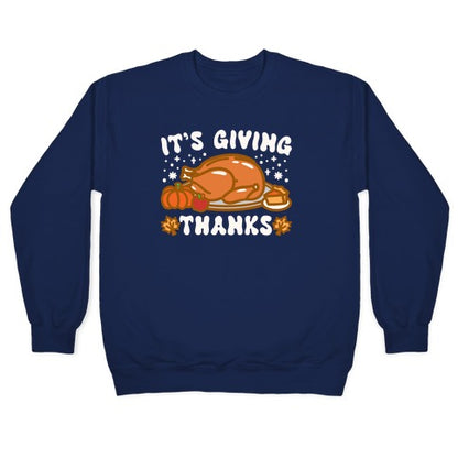 It's Giving Thanks Crewneck Sweatshirt