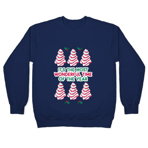 It's the Most Wonderful Time of the Year (Holiday Tree Cake Time) Crewneck Sweatshirt